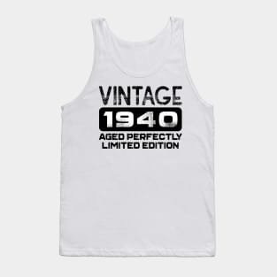 Birthday Gift Vintage 1940 Aged Perfectly Tank Top